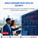 Align with the Central Bank of Kenya’s API & Cybersecurity Mandates Before Third-Party Integrations Risk Your License.